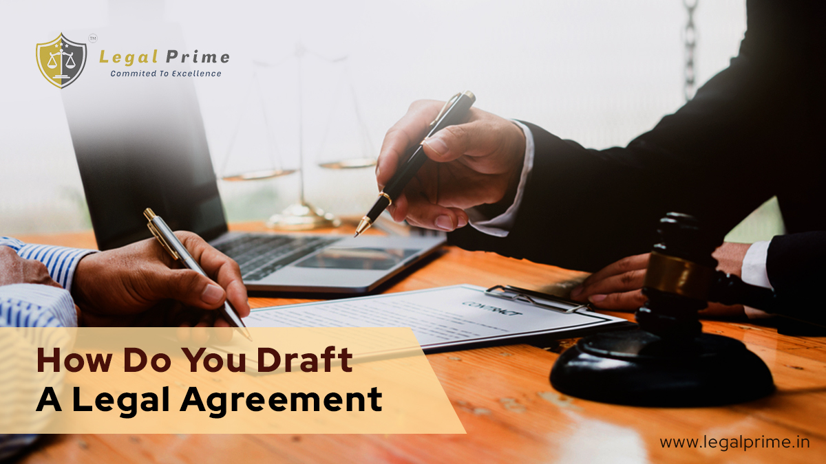 How Do You Draft a Legal Agreement?